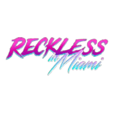 Reckless in Miami